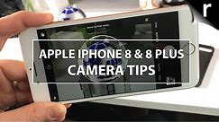 iPhone 8 Plus Camera Tips, Tricks and Features
