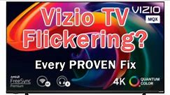 Vizio TV Flickering Screen? How to Fix