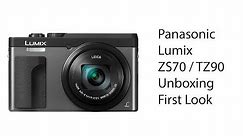 Panasonic Lumix DC-ZS70 / TZ90 Unboxing and First Look