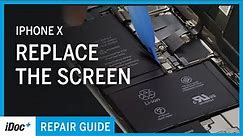 iPhone X – Screen replacement [repair guide including reassembly]