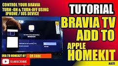 Two way to add your Sony Bravia Smart tv to Apple Homekit accesories.