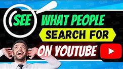 How To See What People Search For On YouTube | New YouTube Feature