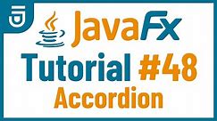 Accordion | JavaFX GUI Tutorial for Beginners