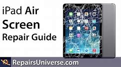 iPad Air Screen Replacement Repair Guide