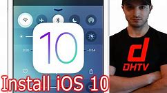 How To install iOS 10 Now iPhone or iPad