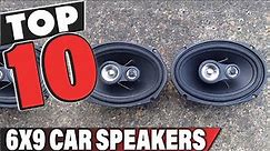 Best 6x9 Car Speaker In 2024 - Top 10 6x9 Car Speakers Review