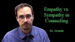 Empathy vs. Sympathy in Counseling