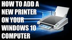 How to Add a New Printer to your Computer on Windows 10/8/7