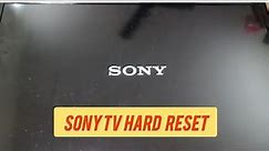 How to Hard reset Sony Tv | Sony tv Factory reset | KLV-32R482B