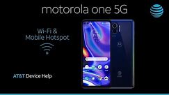Learn How to Set Up Wi-Fi & Mobile Hotspot on Your moto one 5G | AT&T Wireless