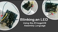#58 Blinking an LED Using the ATmega328 Assembly Language