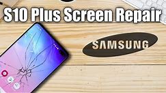 Samsung Galaxy S10 Plus front screen repair, Uncut start to finish