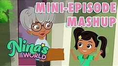 Nina's World: Mini Episode Mashup #3 | Universal Kids