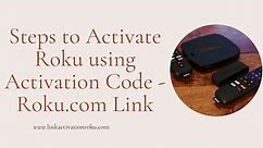 Steps to Activate Roku using Activation Code - Roku.com Link.mp4