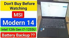 msi modern 14 intel 12th gen i7-1255u laptop battery backup | msi modern 14 intel core i7 12th gen