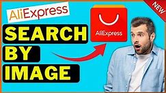 How To Search Any Product On AliExpress By Image ( Easy 2024)