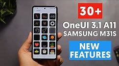 Samsung Galaxy M31S One UI 3.1 Android 11 Update | Top 30+ New Features | Samsung M31S Android 11