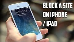 How to block a website on iPhone/ iPad
