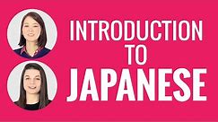 Introduction to Japanese - Why Learn Japanese?