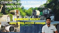 OPOD Tube house / Sewage pipe house / Glamping resorts using pipes / Tiny house with concrete pipes