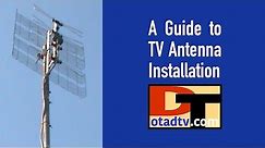 A Guide to TV Antenna Installation