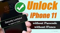 How to Unlock iPhone 11 without Passcode or iTunes