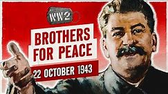 217 - Stalin Agrees to the United Nations - WW2 - October 22, 1943