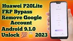 HUAWEI P20 Lite 2023 FRP/ Google Lock Bypass Account Android EMUI 9.1.0 without PC unlock 🔓 💯 2023