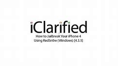 How to Jailbreak Your iPhone 4 Using RedSn0w (Windows) [4.3.1, 4.3.2]