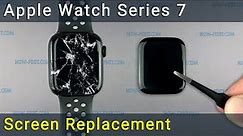 Apple Watch Series 7 Screen Replacement: Your Ultimate Guide