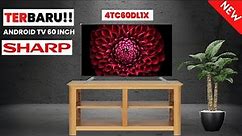 TERBARU ANDROID TV 60 INCH 4K || SHARP 4TC60DL1X