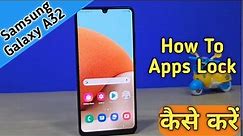 How To Set Apps Lock in Samsung Galaxy A32,App Lock in Samsung Galaxy A32, App Lock Keise Kare,