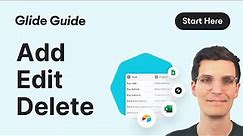 The Ultimate Guide to Adding, Editing, & Deleting Things in @glideapps