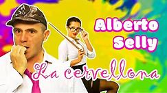 Alberto Selly - La cervellona (Official Video)