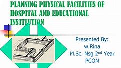 PPT - PLANNING PHYSICAL FACILITIES OF HOSPITAL AND EDUCATIONAL INSTITUTION PowerPoint Presentation - ID:9191887