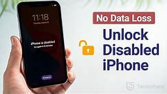Forgot iPhone Passcode? How to Unlock Disabled iPhone for Free without Losing Any Data