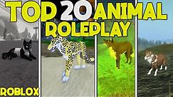 TOP 20 ROBLOX ANIMAL ROLEPLAY GAMES