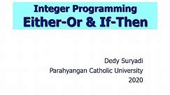 Integer Programming (9.2, either-or & if-then)