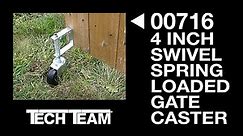 Tech Team's #00716 4 Inch Swivel Spring Loaded Gate Caster Is Perfect For Driveway and Garden Gates