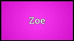 Zoe Meaning