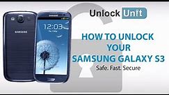 HOW TO UNLOCK YOUR SAMSUNG GALAXY S3