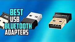 Top 5 Best USB Bluetooth Adapters Review in 2023 | Compatible With Windows Gamepad & Stereo Headset