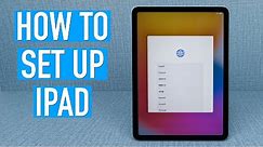 How To Set Up Any iPad 2023