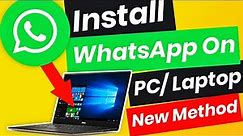 Whatapp On PC - How To Install Whatsapp In Laptop (101% WORKING!!)