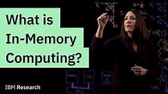 What is In-Memory Computing?