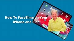 How To FaceTime on Your iPhone and iPad