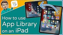 Using the App Library on iPadOS 15