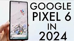 Google Pixel 6 In 2024! (Still Worth Buying?) (Review)