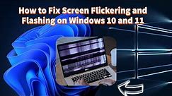 How to Fix Screen Flickering (blinking) and Flashing on Windows 10 and 11. 100% solved.
