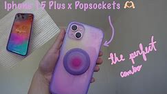 Iphone 15 Plus (Pink) x Popsockets Unboxing 💜🩷